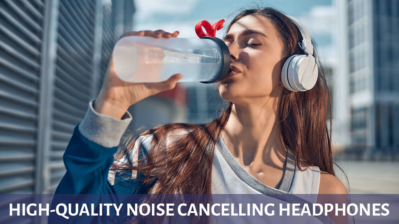 High-Quality Noise Cancelling Headphones Review