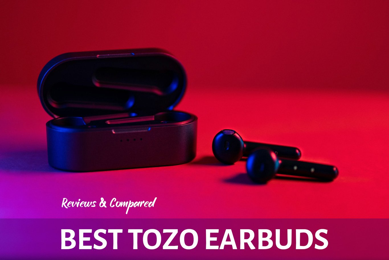 Best TOZO Earbuds Review